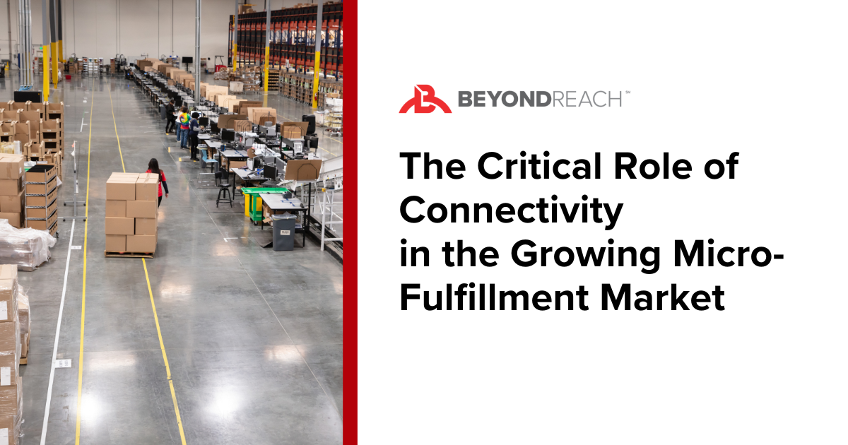 The Critical Role of Connectivity in Micro-Fulfillment Centers