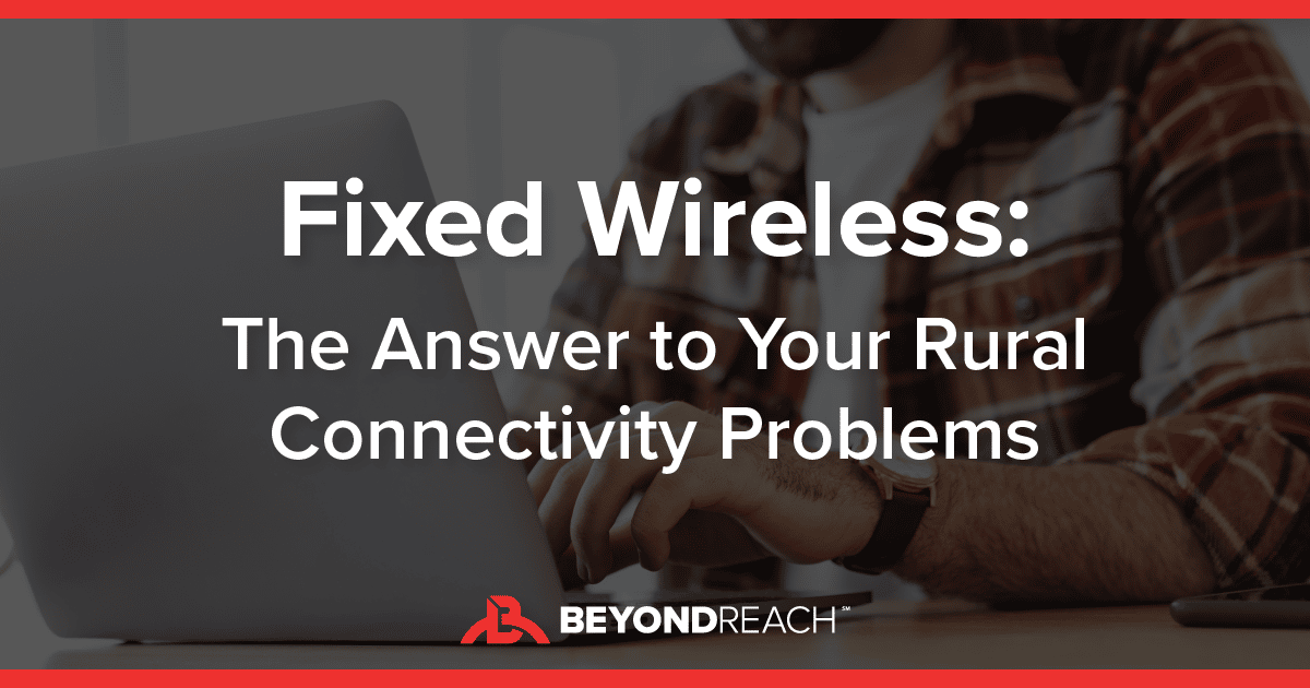 Fixed Wireless Internet: A Comprehensive Guide